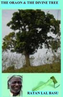      The Oraon And The Divine Tree