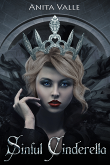      Sinful Cinderella (Dark Fairy Tale Queen Series - Book 1)