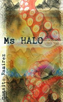     Ms. Halo
