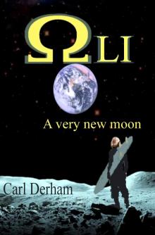      Oli, A Very New Moon