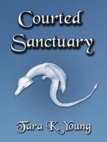     Courted Sanctuary