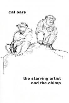      The Starving Artist and the Chimp