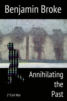      Annihilating the Past
