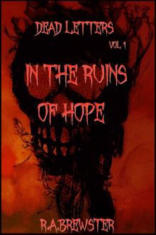      Dead Letters: In The Ruins Of Hope