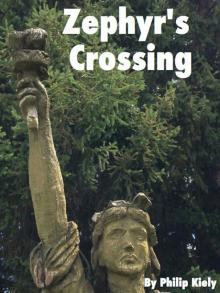      Zephyr's Crossing