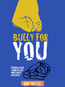      Bully For You