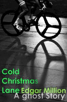      Cold Christmas Lane