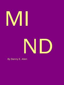      Mind-A suspense novel.