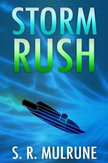      Storm Rush