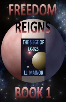      The Siege of LX-925