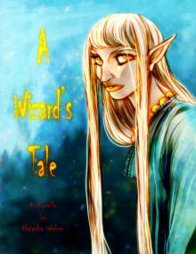      A Wizard's Tale