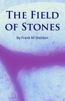      The Field of Stones