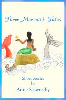      Three Mermaid Tales