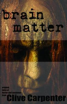      Brain Matter