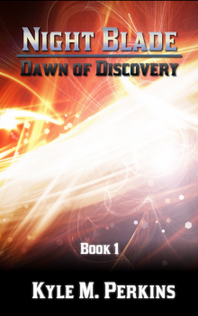      Night Blade: Dawn of Discovery