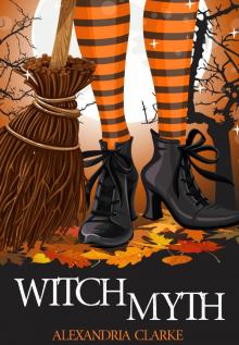      Witch Myth: Wildfire- The Beginning