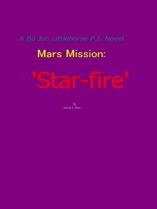      'Star-fire'-A Bo Jon Little-horse p.i. novel