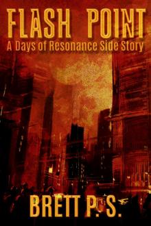      Flash Point: A Days of Resonance Side Story