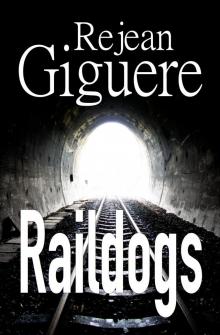      Raildogs