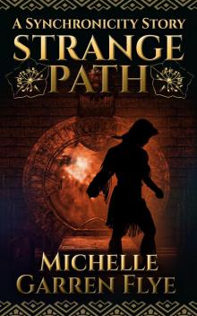      Strange Path: A Synchronicity Story