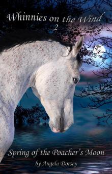      Spring of the Poacher's Moon