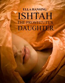      Ishtah - The Prostitute's Daughter