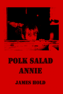      Polk Salad Annie