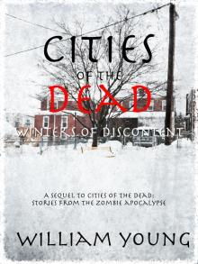      Cities of the Dead: Winters of Discontent