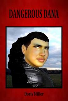      Dangerous Dana (A Suspense Thriller)