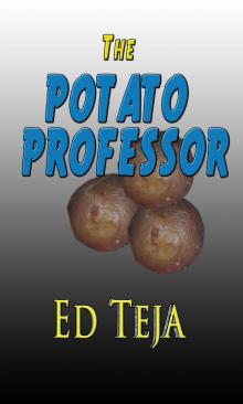      The Potato Professor