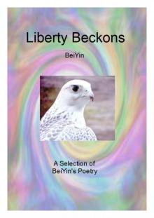      Liberty Beckons