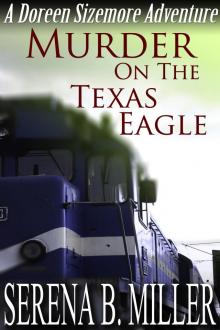      Murder On The Texas Eagle