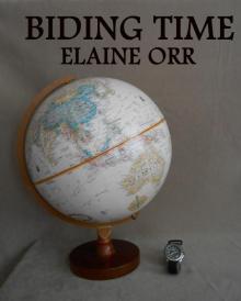      Biding Time