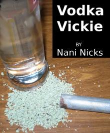      Vodka Vickie