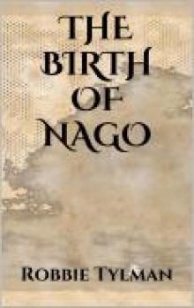      The Birth Of Nago
