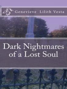      Dark Nightmares of a Lost Soul
