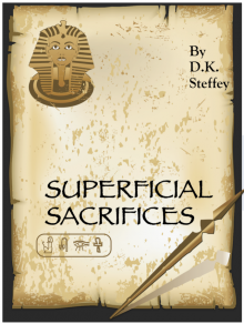      Superficial Sacrifices