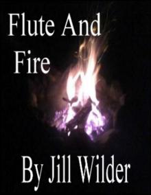      Flute And Fire