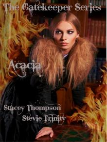      Acacia: The Gatekeeper Series