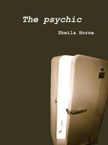      The Psychic