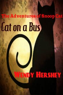      The Adventures of Snoop Cat...Cat On a Bus