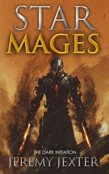      Star Mages: The Dark Initiation