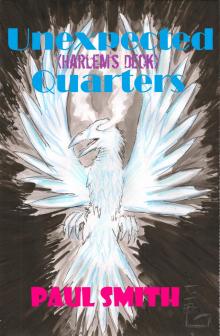      Unexpected Quarters (Harlem's Deck 17)
