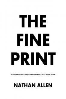      The Fine Print