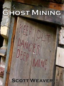      Ghost Mining