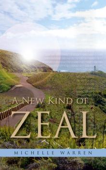      A New Kind of Zeal