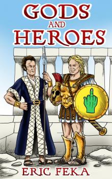      Gods and Heroes