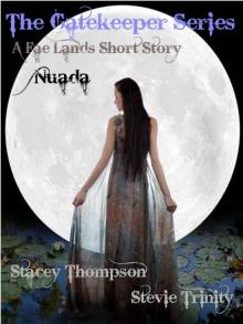      Nuada: A Fae Lands Short Story