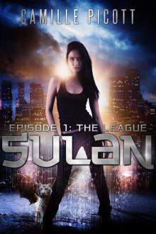      Sulan, Episode 1: The League
