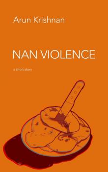      Nan Violence